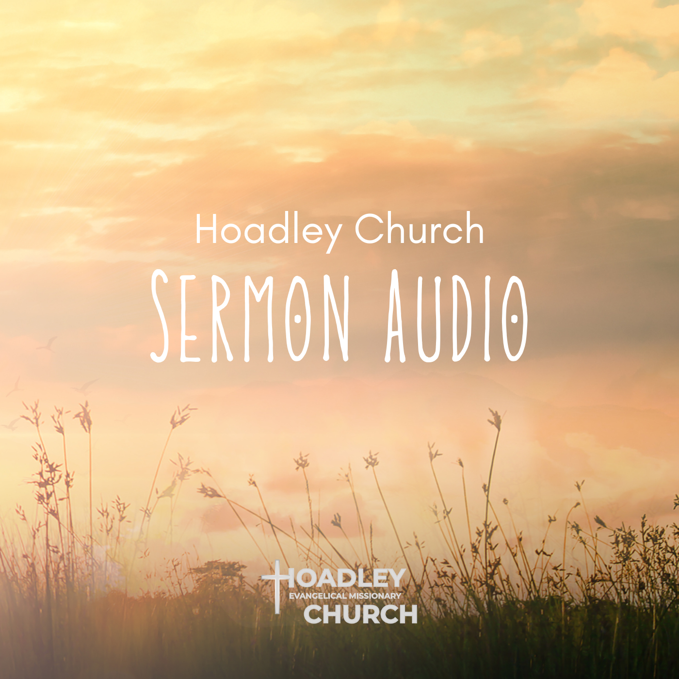 Hoadley Evangelical Missionary Church podcast artwork